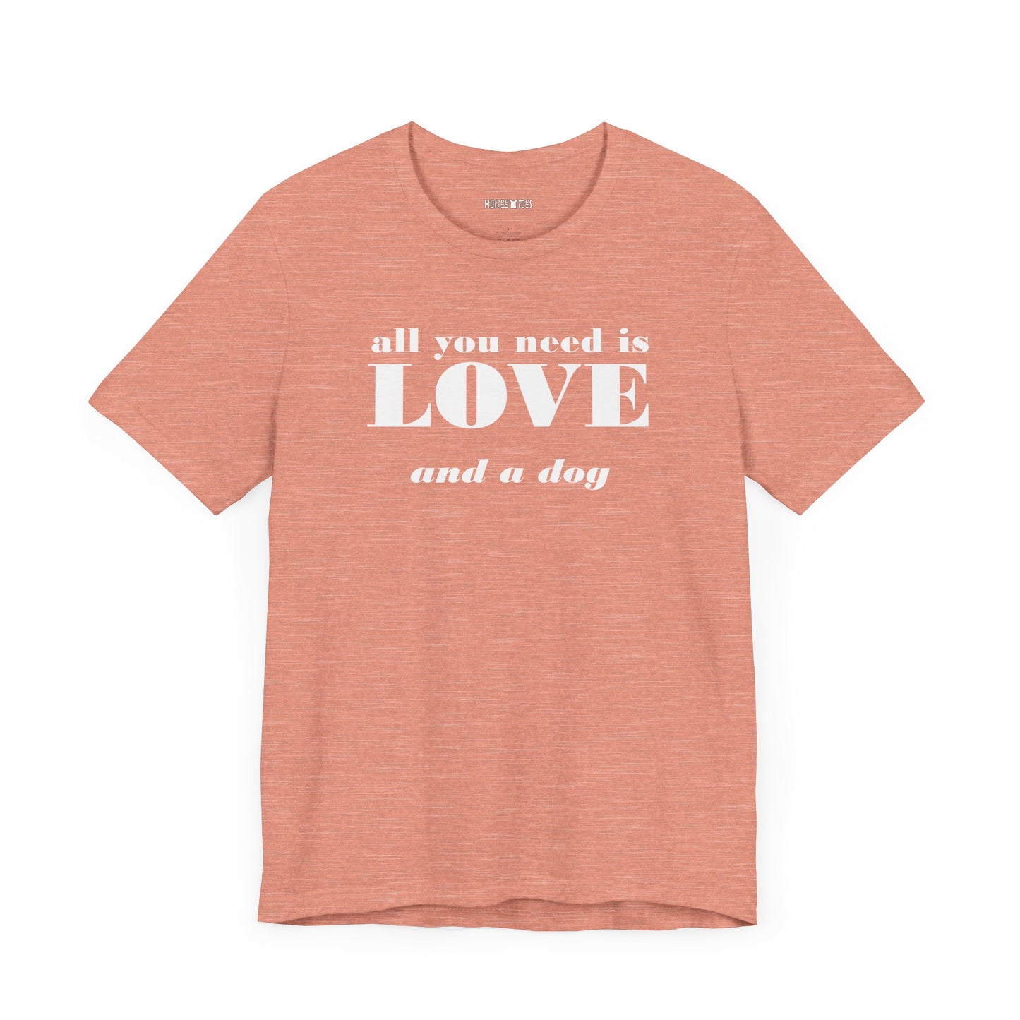 all you need is love... and a dog