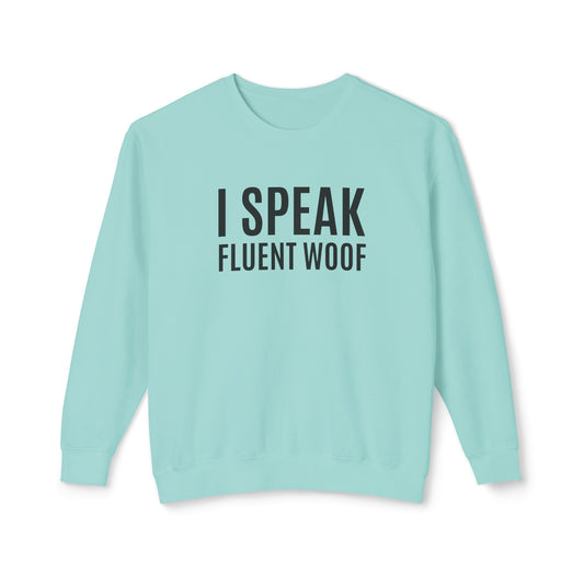 i speak fluent woof