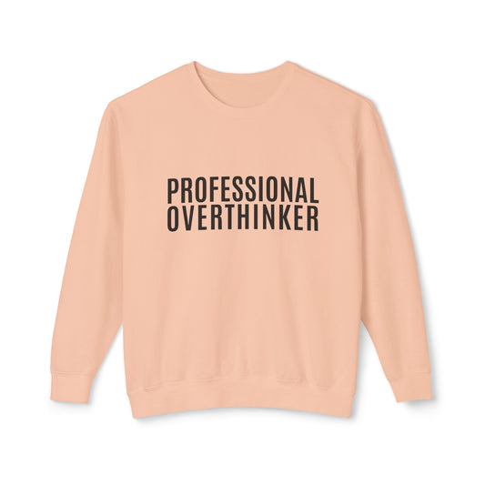 professional overthinker