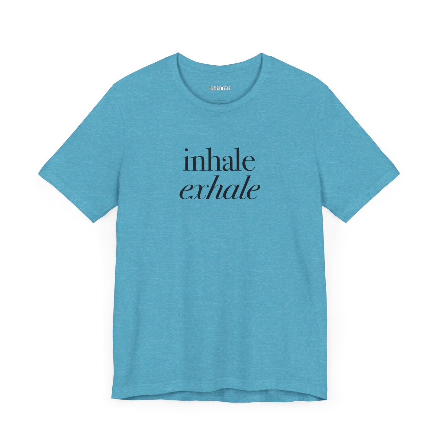 inhale, exhale