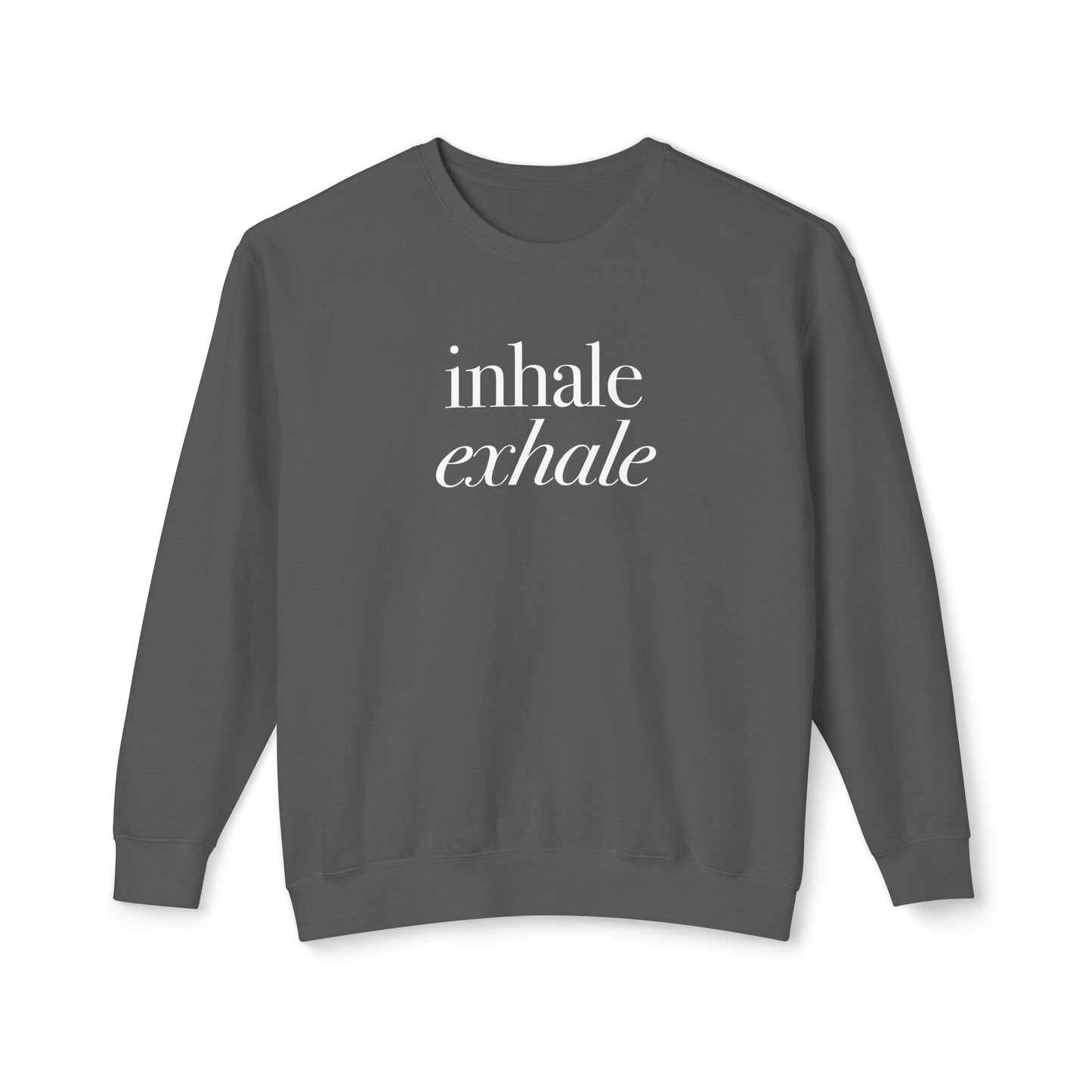 inhale, exhale