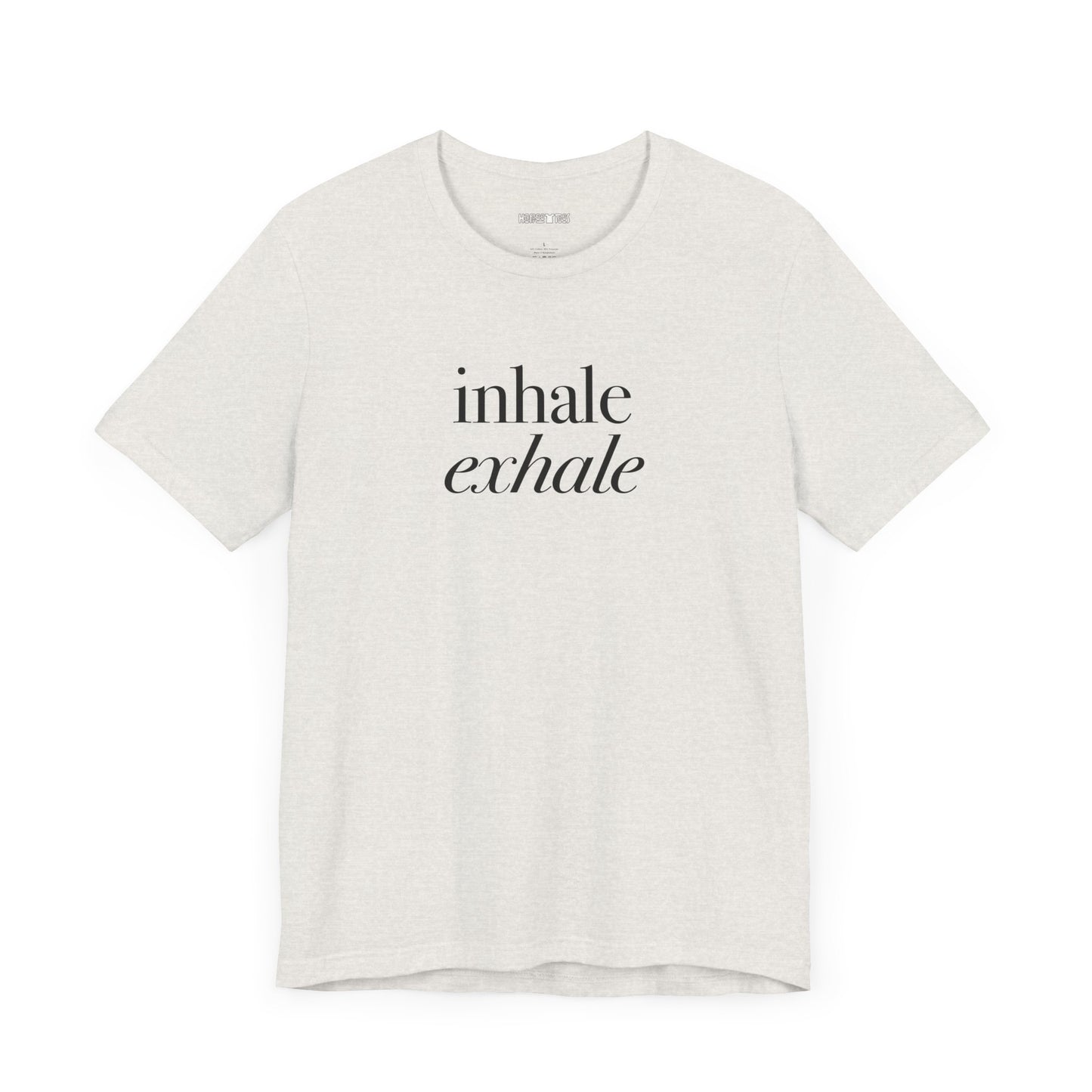 inhale, exhale