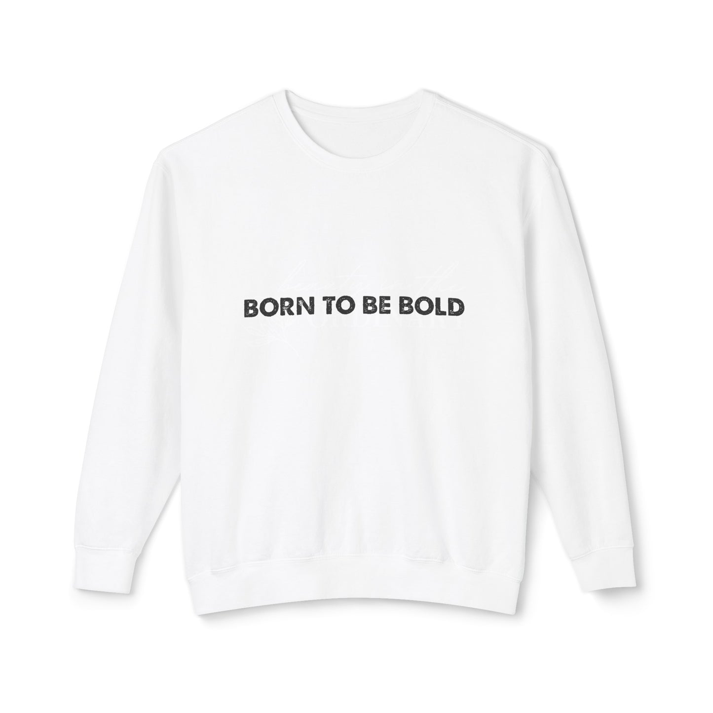 born to be bold