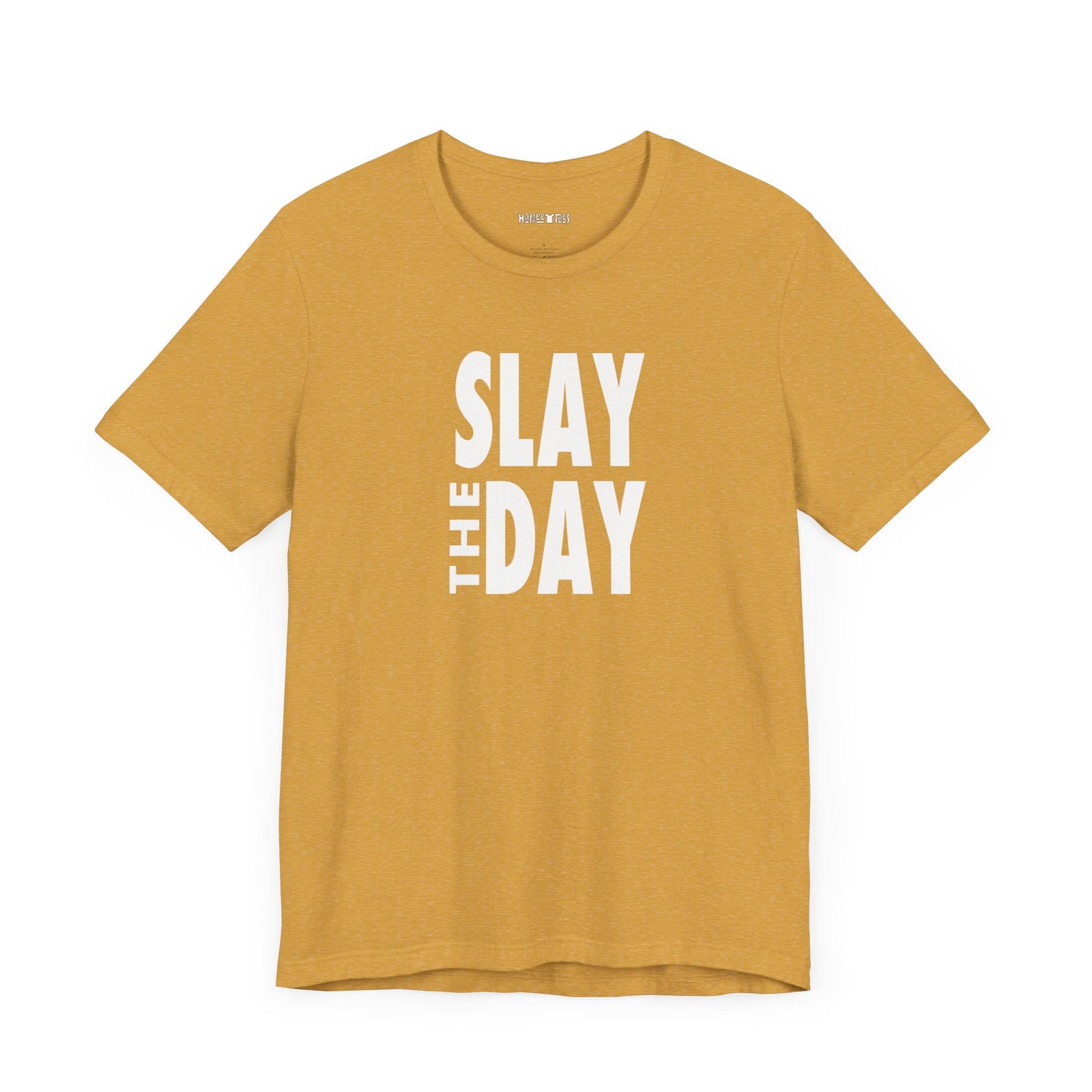 slay the day