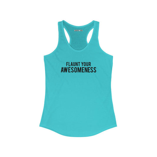 flaunt your awesomeness