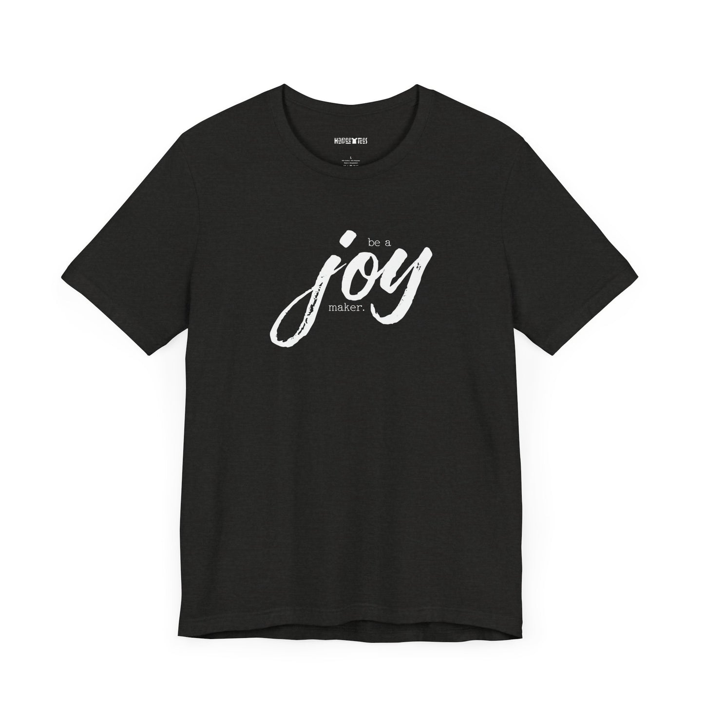 be a joy maker