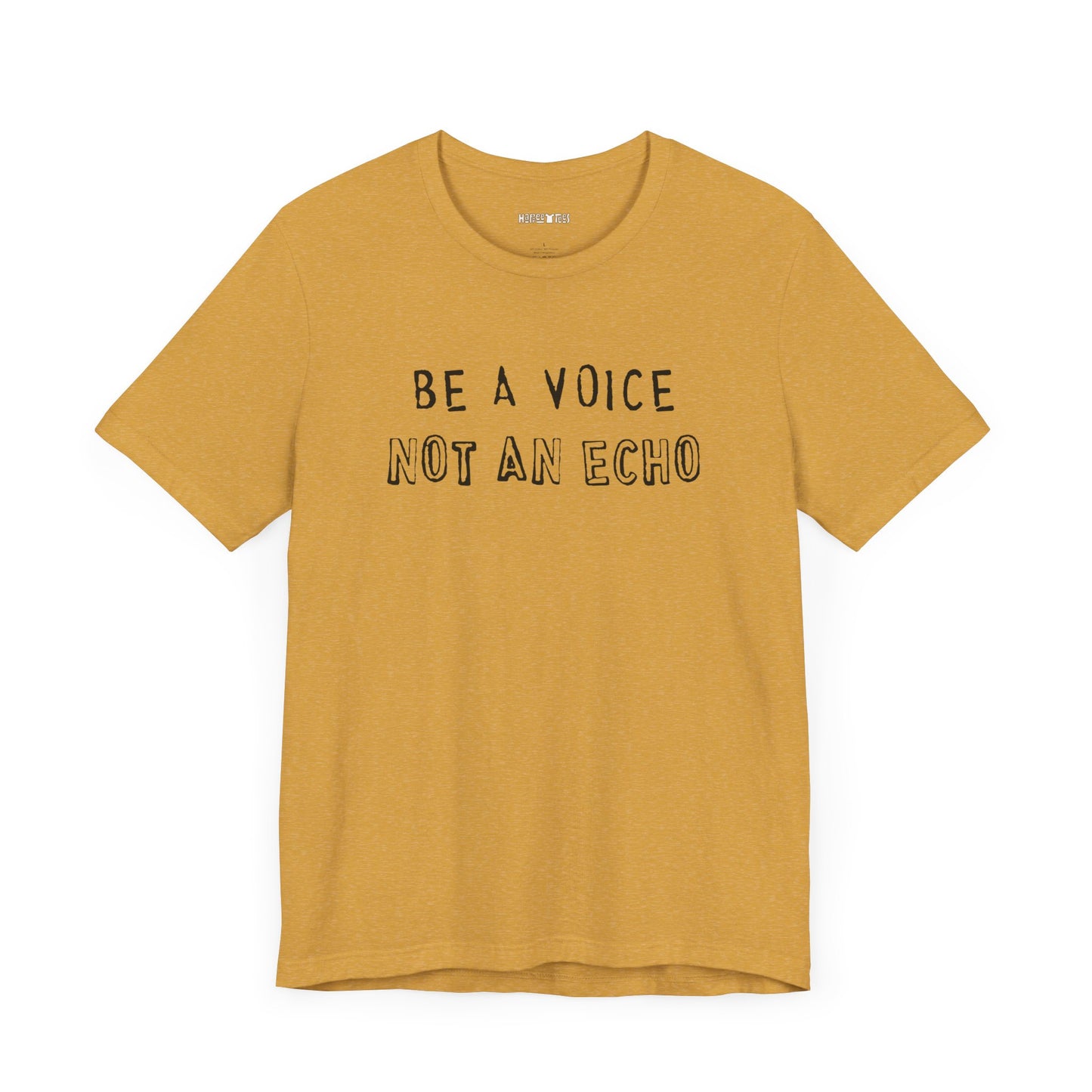 be a voice, not an echo