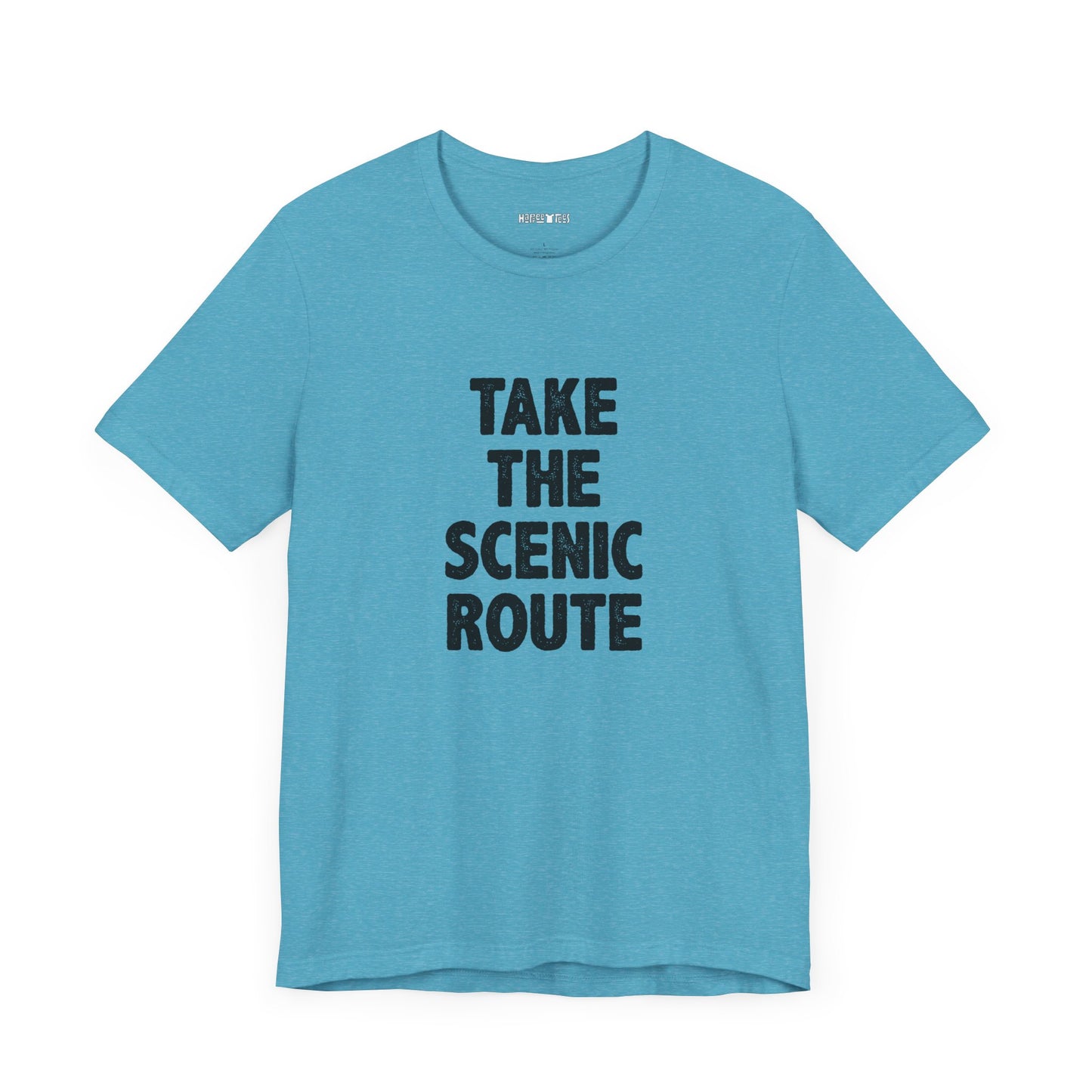 take the scenic route