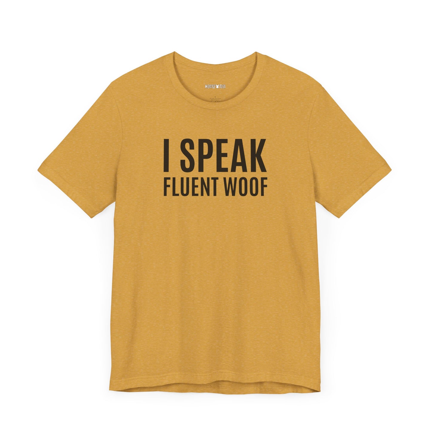 i speak fluent woof