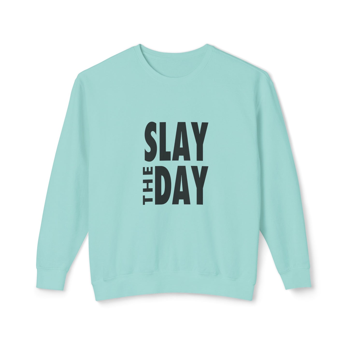 slay the day