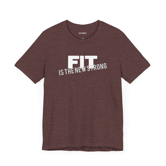 fit is the new strong