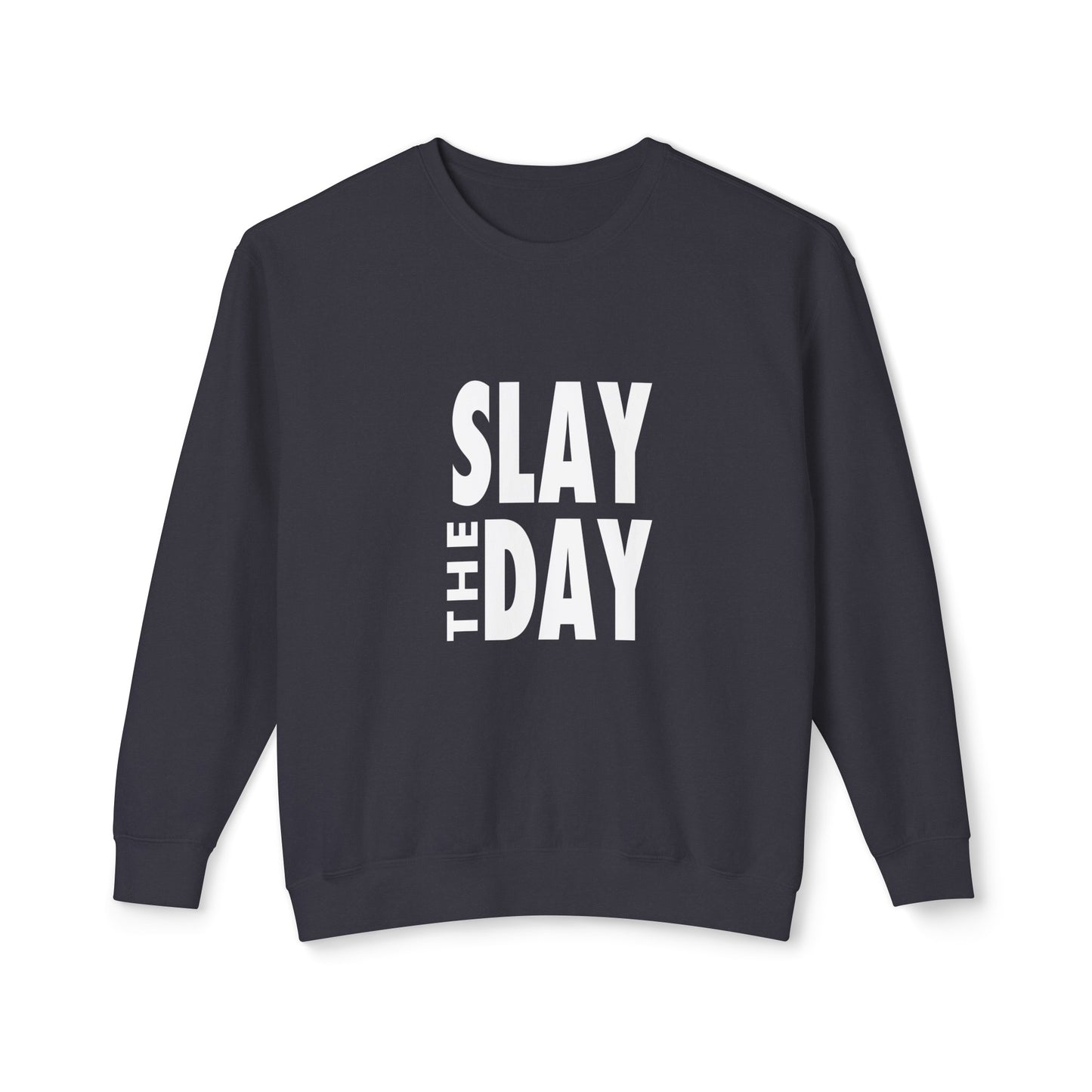 slay the day