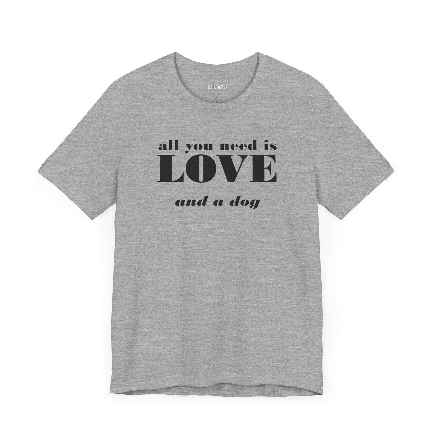 all you need is love... and a dog