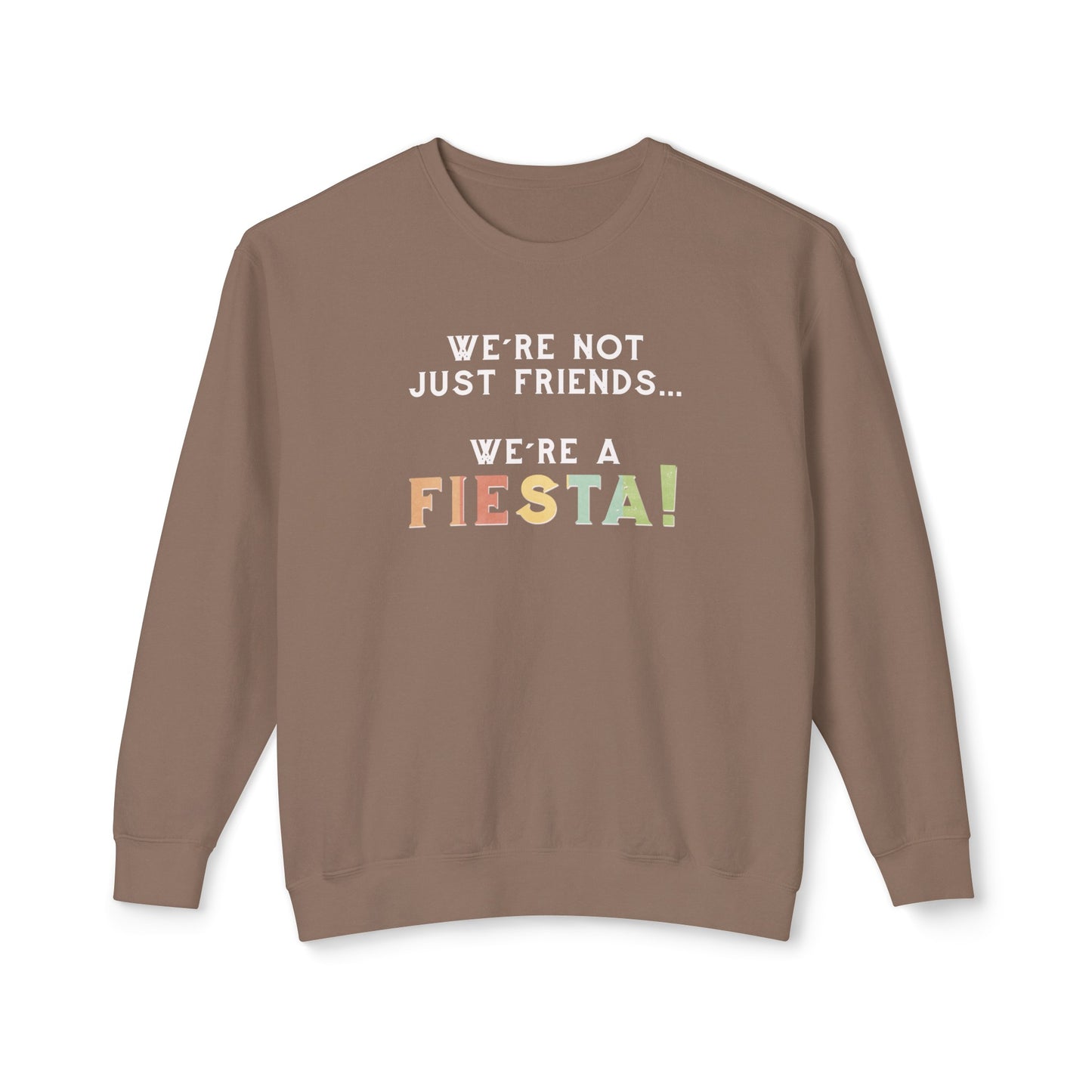 we're not just friends, we're a fiesta