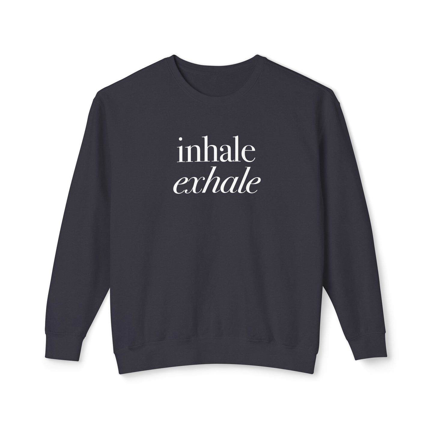 inhale, exhale