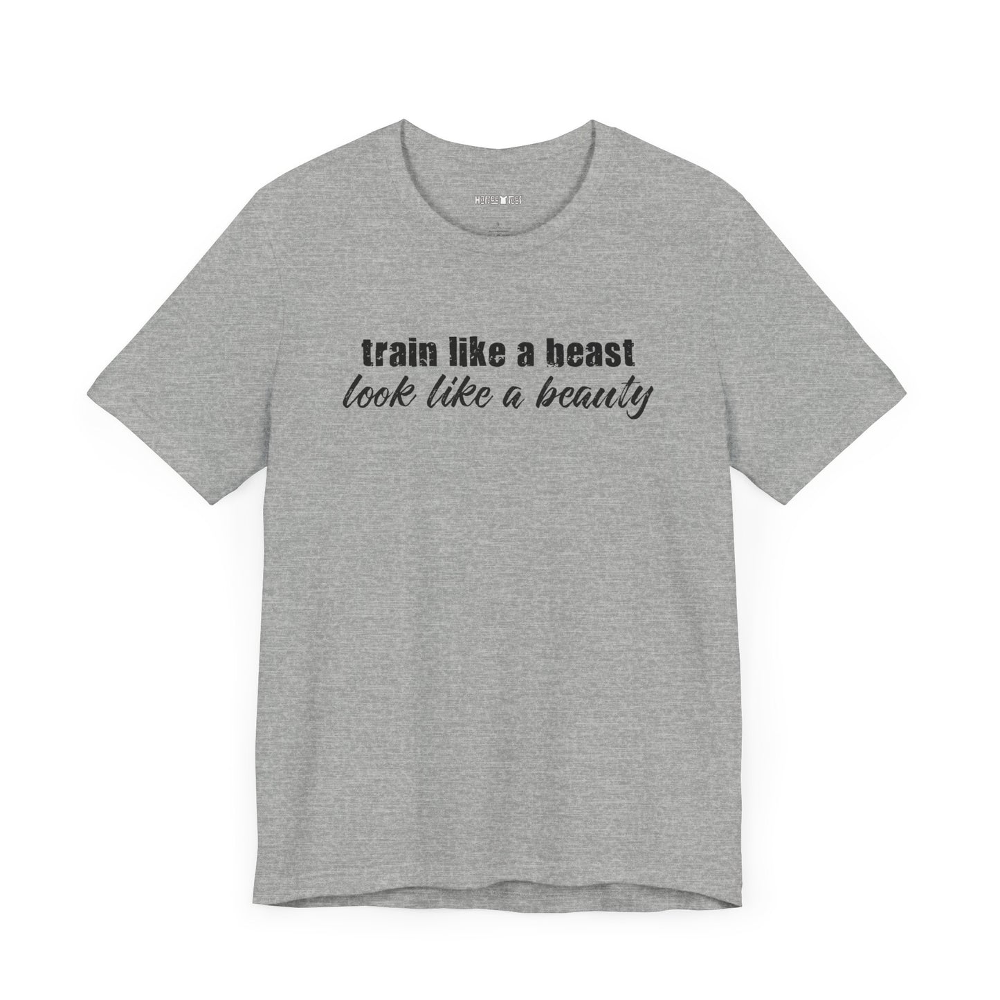 train like a beast, look like a beauty