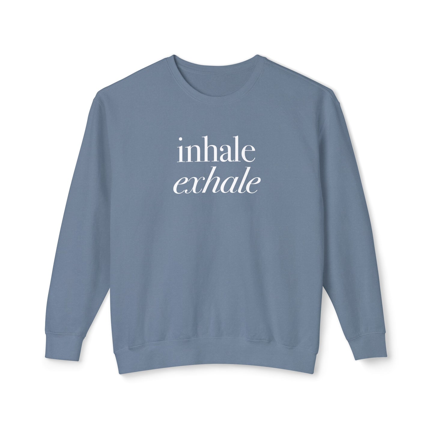 inhale, exhale