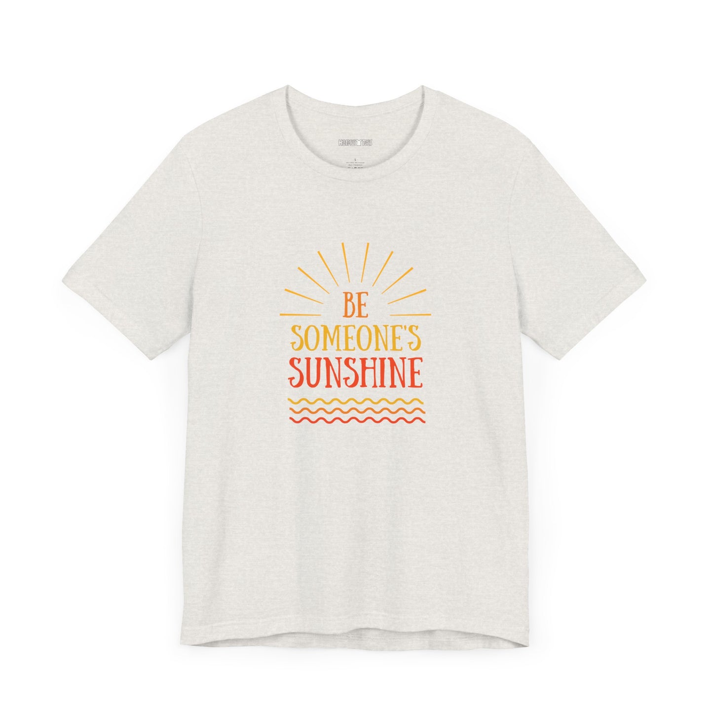 be someone's sunshine