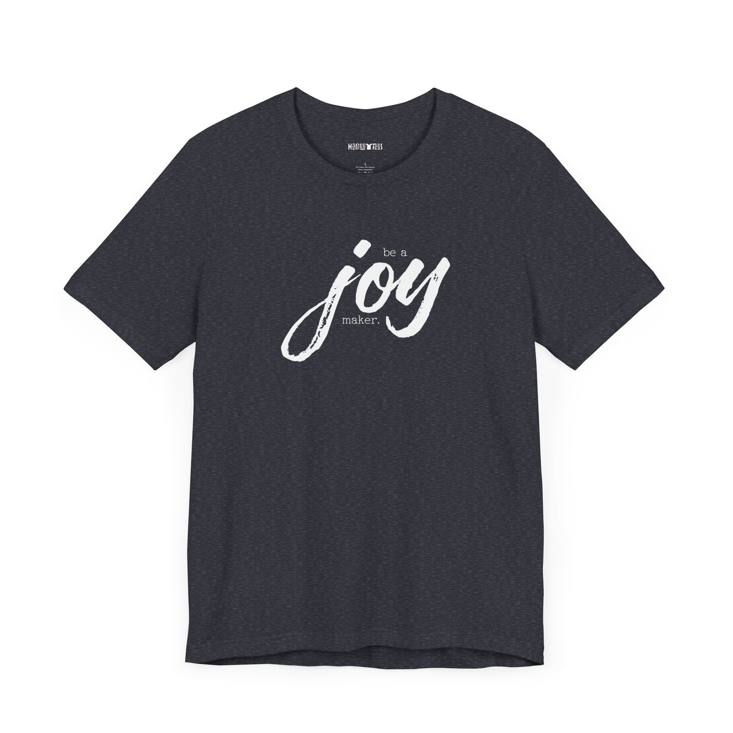 be a joy maker