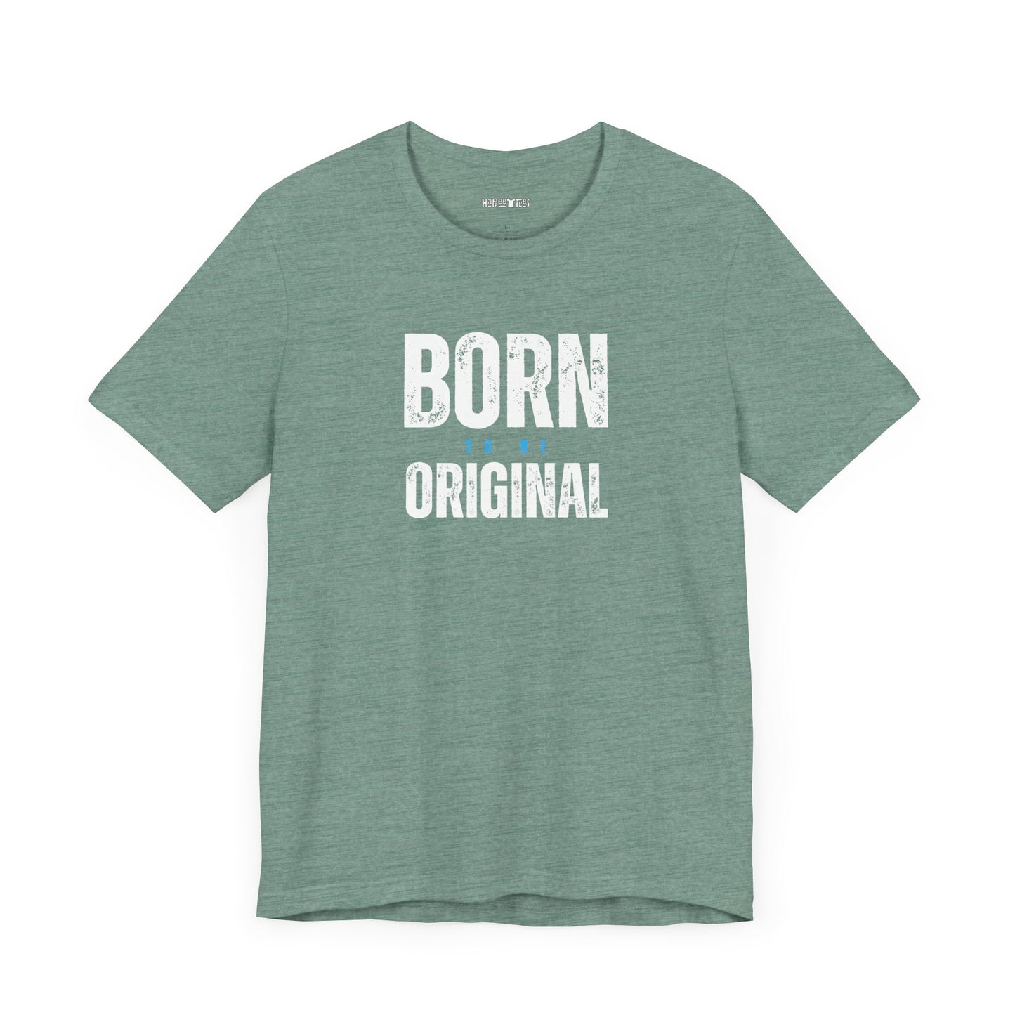 born to be original