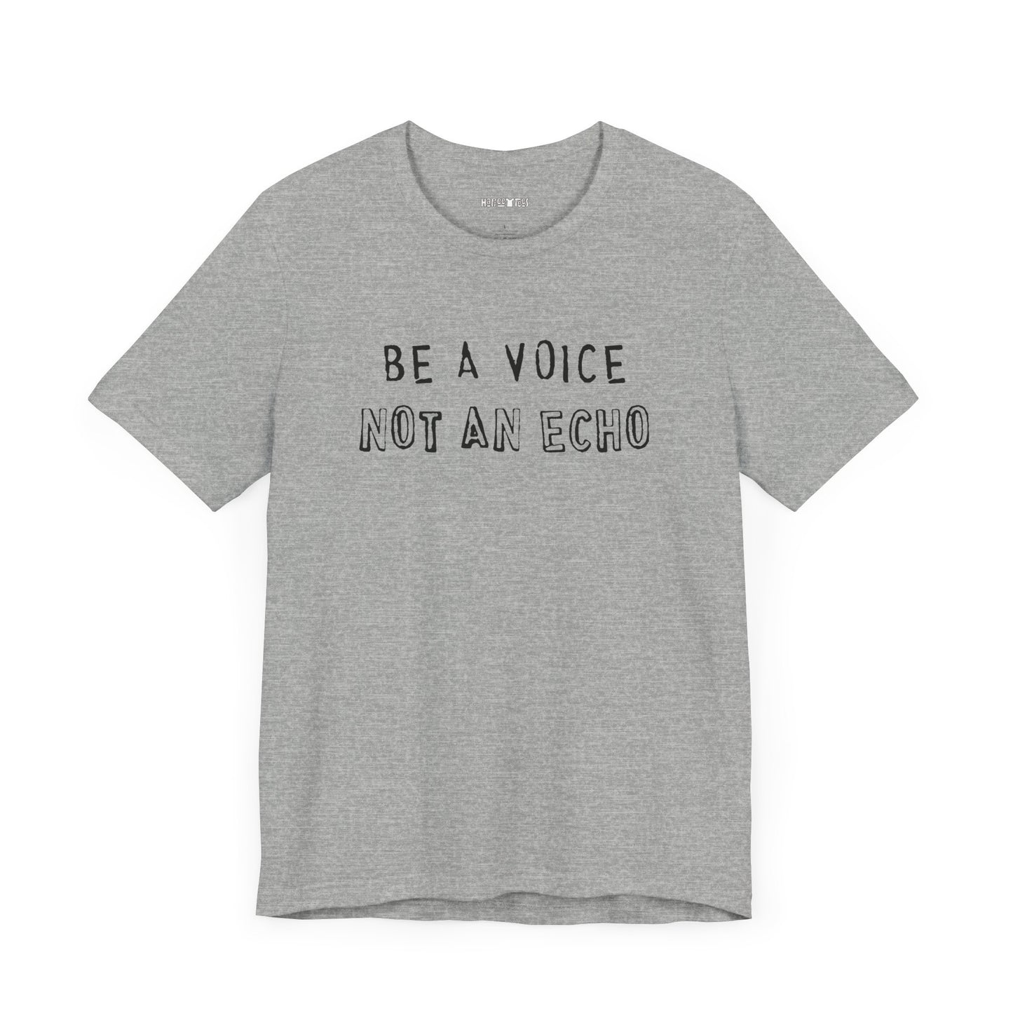 be a voice, not an echo