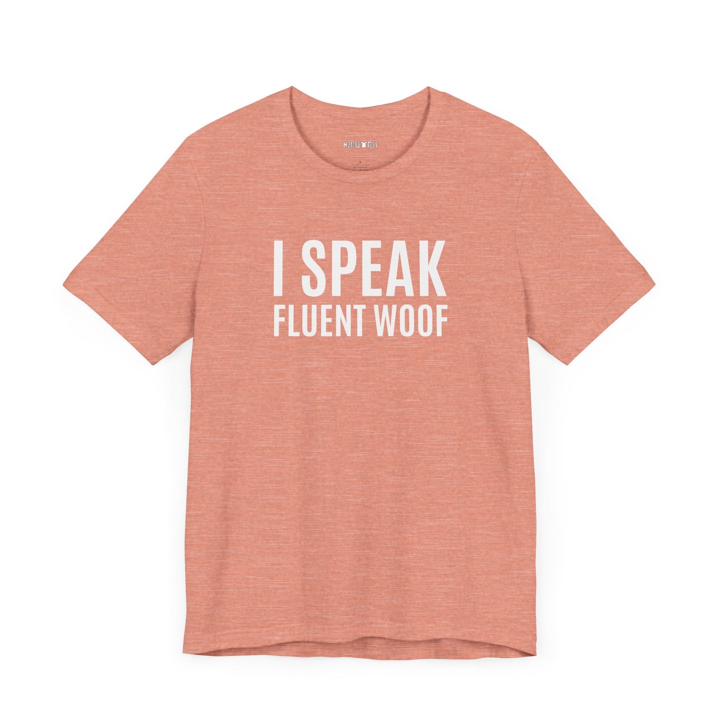 i speak fluent woof