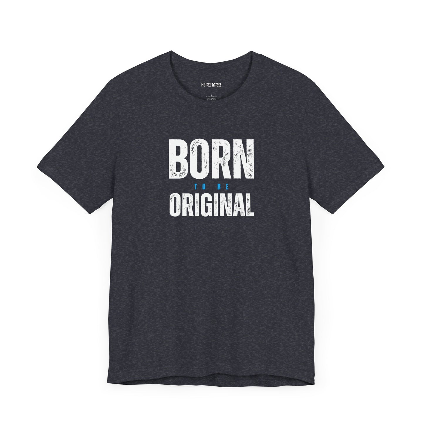 born to be original