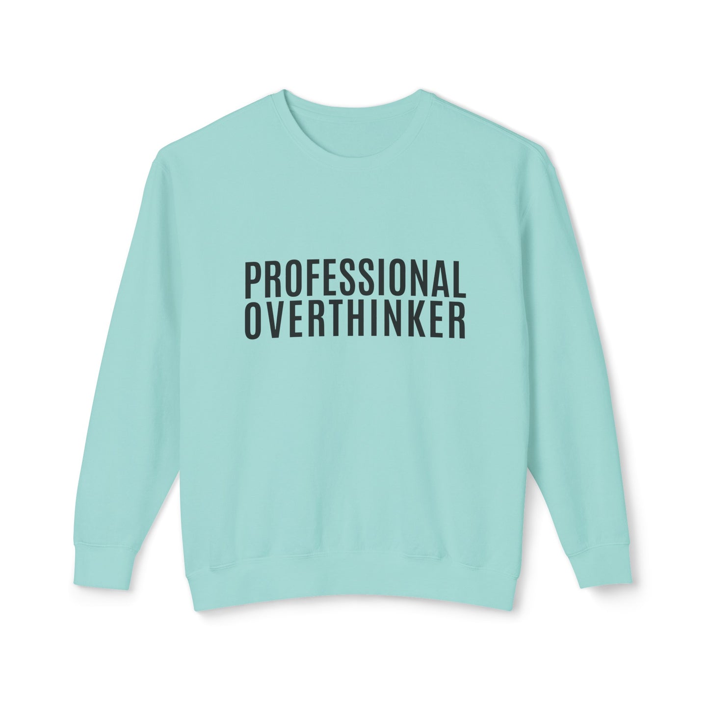 professional overthinker