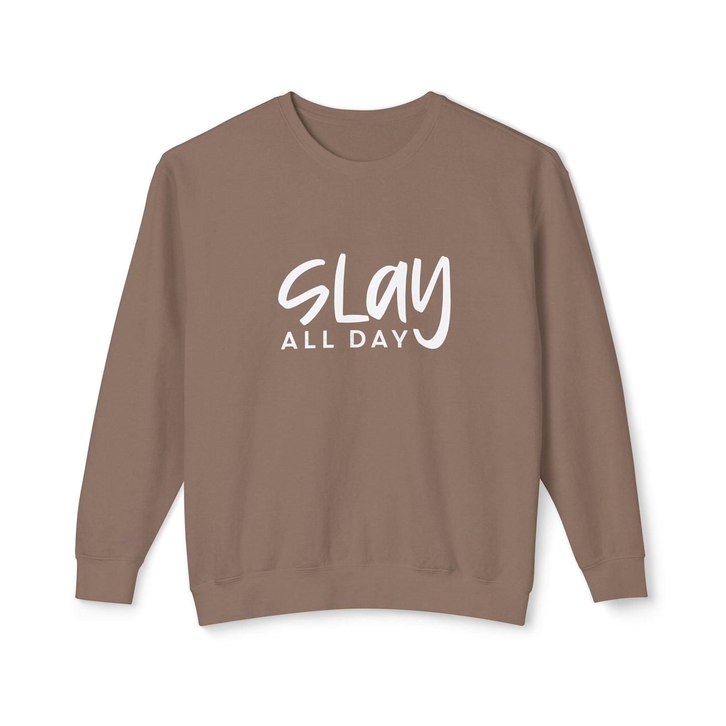 slay all day